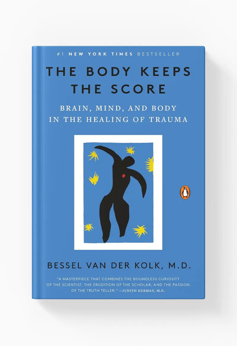 The Body Keeps the Score
